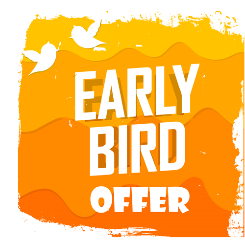 Early Bird Offer